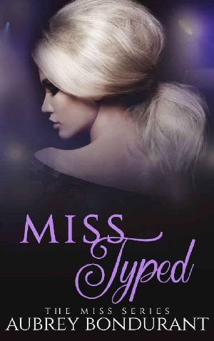 [Miss 02] • Miss Typed (Miss Series Book 2)